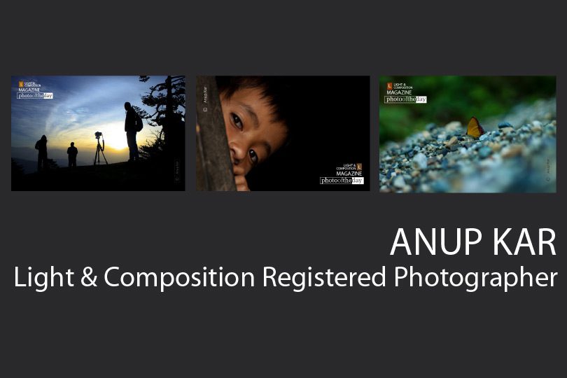 Anup Kar - Anup Kar, Landscape Photography, Street Photography, Photography Awards, Light & Composition