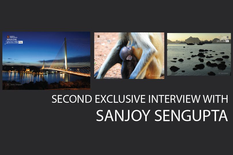 Second Exclusive Interview with Sanjoy Sengupta - Photography Interview, Photo of the Month, Photography Awards,  Art Photography,  Photography Education