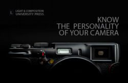 Know The Personality Of Your Camera Know the Personality of Your Camera