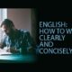 English: How to Write Clearly and Concisely - English writing course, online writing course, clear writing, concise writing, writing skills