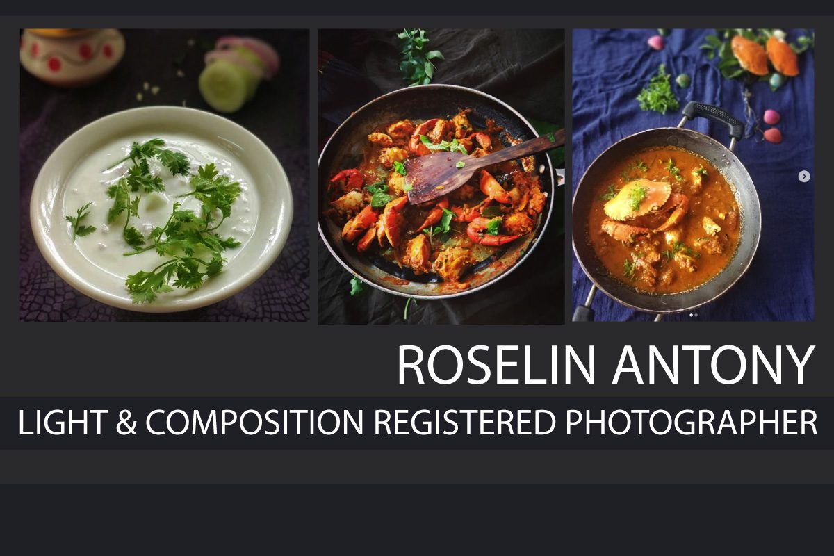 Roselin Antony Roselin Antony - Food Photography, Photography, Photographer, Culinary Photography, Online Photography Courses