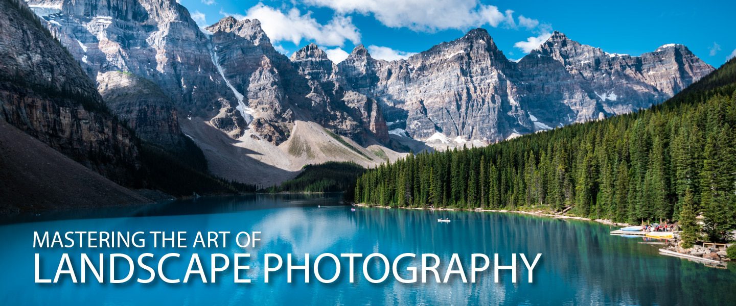 Landscape Photography, Online Photography Courses, Photography Education, Art Photography, Photography Masterclass - Mastering the Art of Landscape Photography Mastering the Art of Landscape Photography - Landscape Photography, Online Photography Courses, Photography Education, Art Photography, Photography Masterclass
