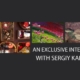 An Exclusive Interview with Sergiy Kadulin