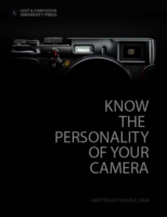 Know the Personality of Your Camera - Photography Tips, Camera Techniques, Artistic Photography, Photography Skills, Digital Photography