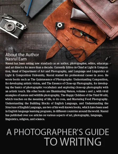 A Photographer's Guide to Writing - photography writing, photographer's writing, writing for photographers, photography blog writing, visual storytelling