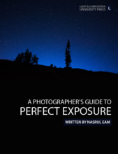 A Photographer's Guide to Perfect Exposure - Exposure, Photography, Photography Techniques, Camera Settings, Lighting