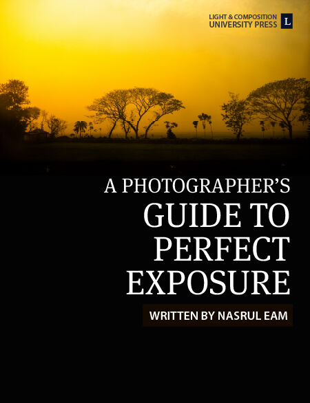 A Photographer's Guide to Perfect Exposure