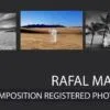 Rafal Maleszyk - Rafal Maleszyk, Fine Art Photography, Landscape Photography, Black and White Photography, Photography Awards