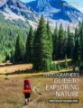 A Photographer’s Guide to Exploring Nature - Nature Photography, Landscape Photography, Wildlife Photography, Photography Guide, Outdoor Photography