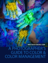 A Photographer’s Guide to Color & Color Management - Color Photography, Color Management, Photography Techniques, Digital Photography, Image Editing