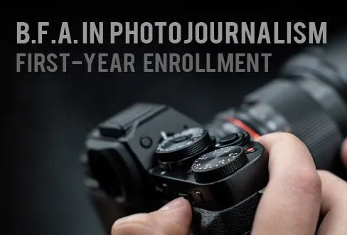 First-Year Enrollment | B.F.A. in Photojournalism - Photojournalism, BFA Photography, Photography Education, Online Photography Courses, Photojournalistic Photography