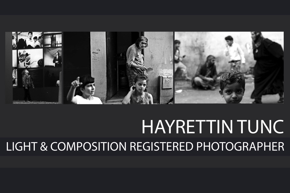 Hayrettin Tunc Hayrettin Tunc - Street Photography, Photojournalism, Contemporary Photography, Photography Awards, Art Photography