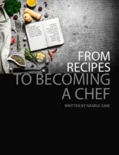 From Recipes to Becoming a Chef - Photography Book, Photography Education, Art Photography, Photography Techniques, Online Photography Courses