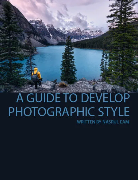 A Guide to Developing Your Photographic Style