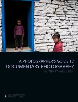 A Photographer’s Guide to Documentary Photography