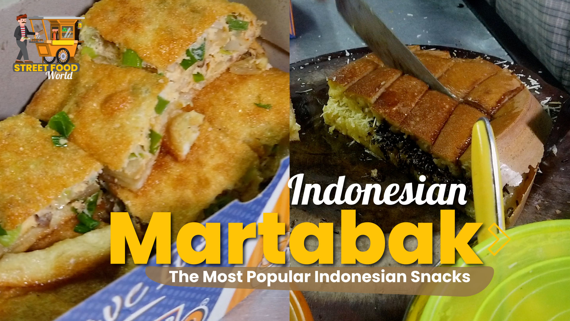 Martabak Telor & Martabak Manis - Martabak Telor, Martabak Manis, Indonesian Street Food, Indonesian Food, Street Food